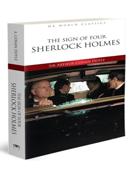 The Sign Of Four Sherlock Holmes - Ingilizce Klasik Roman