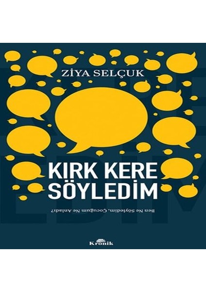 Kırk Kere Söyledim