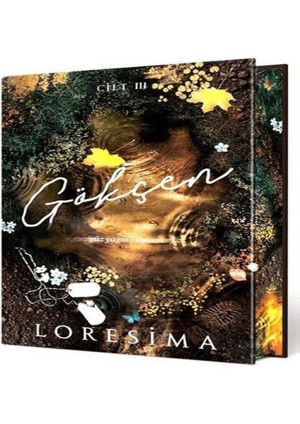 Gökçen - 3: Güz Yağmurları (Yan Boyamalı Ciltli Özel Baskı)