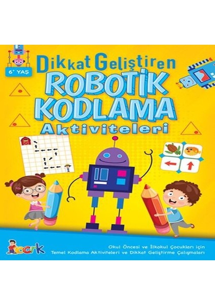 Dikkat Geliştiren Robotik Kodlama Aktiviteleri