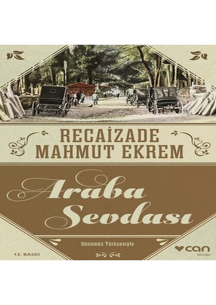 Araba Sevdası (Günümüz Türkçesi)