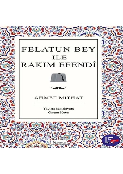 Felatun Bey ile Rakım E