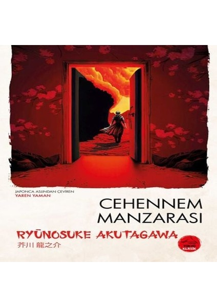 Cehennem Manzarası Ryunosuke Agawa - Japon Klasikleri