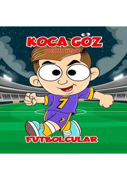 Futbolcular - Koca Göz Boyama