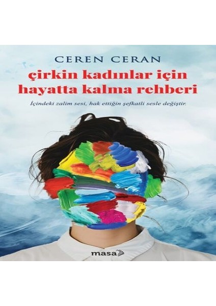 Çirkin Kadınlar Için Hayatta Kalma Rehberi