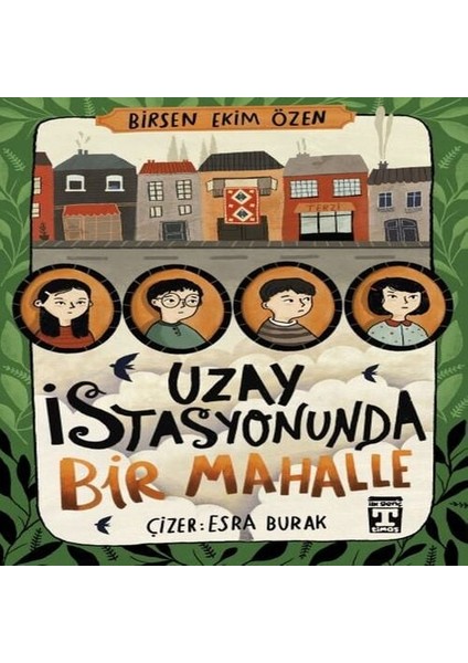 Uzay Istasyonunda Bir Mahalle