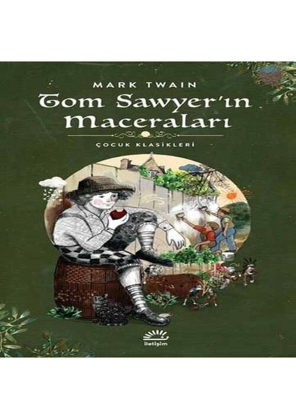 Tom Sawyer'in Maceraları - Çocuk Klasikleri