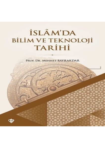 Islam'da Bilim ve Teknoloji Tarihi