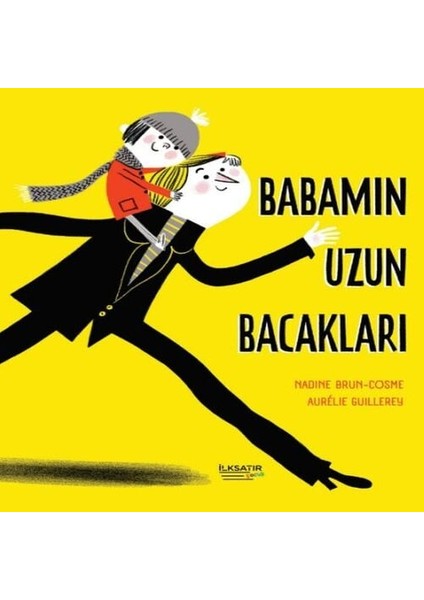 Babamın Uzun Bacakları