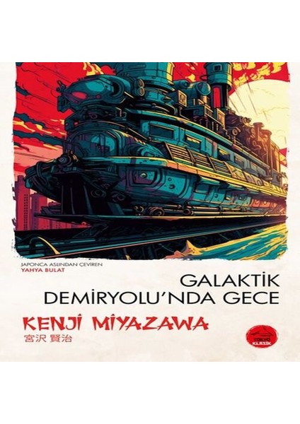 Galaktik Demiryolu'nda Gece - Japon Klasikleri