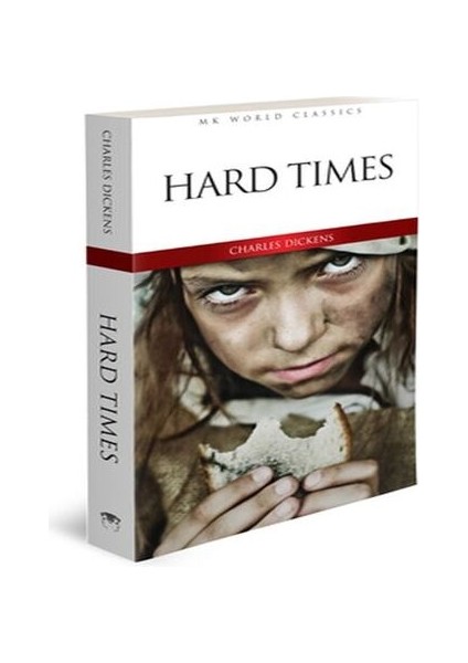 Hard Times - Ingilizce Klasik Roman