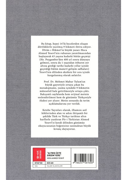 Yesevî Menakıpnâmesi - Altmış Üçte Girdim Yere - Ahmed Yesevî modelleri