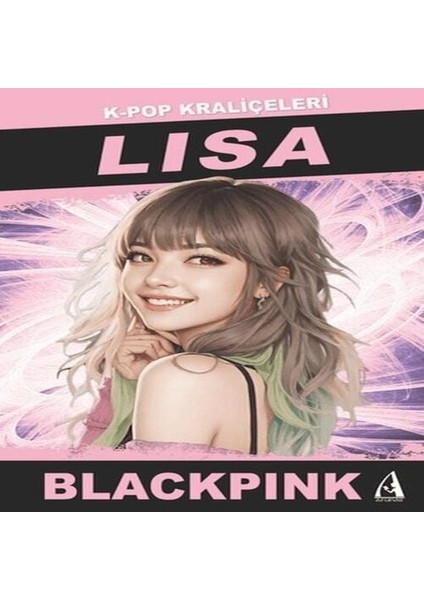 Lısa K-Pop Kraliçeleri-Blackpınk