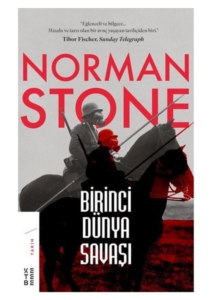 Birinci Dünya Savaşı - Norman Stone