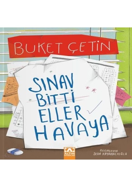 Sınav Bitti Eller Havaya