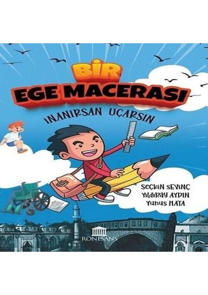 Bir Ege Macerası - Inanırsan Uçarsın
