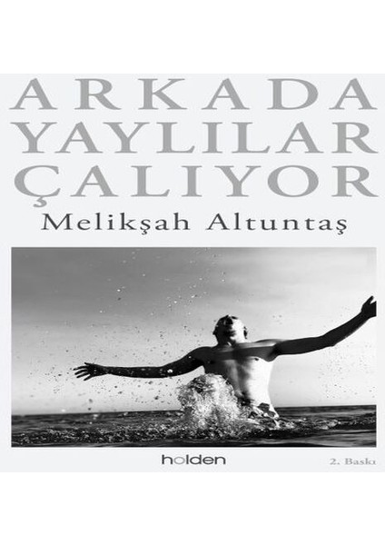 Arkada Yaylılar Çalıyor