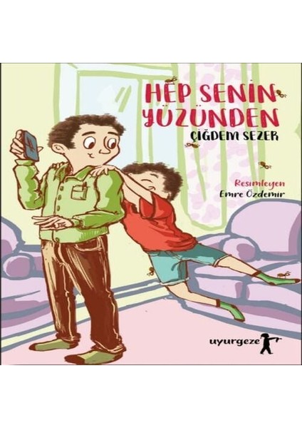 Hep Senin Yüzünden
