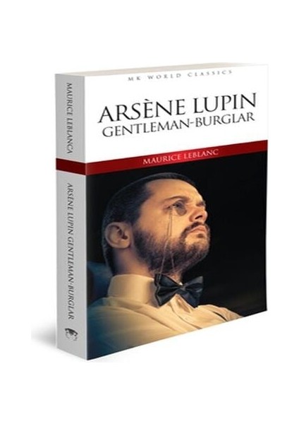 Arsene Lupin Gentleman - Burglar - Ingilizce Klasik Roman