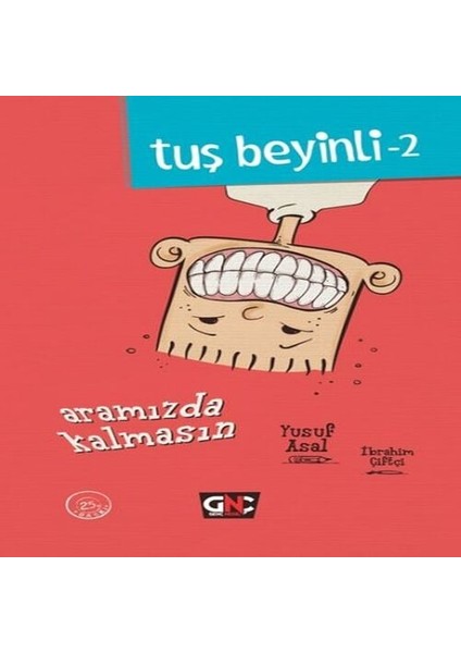 Tuş Beyinli 2 - Aramızda Kalmasın