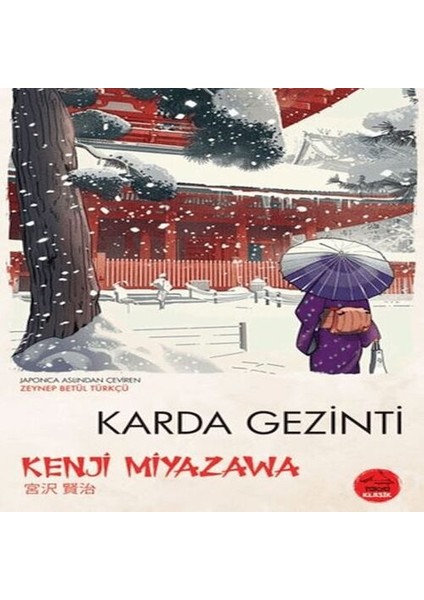 Karda Gezinti - Japon Klasikleri