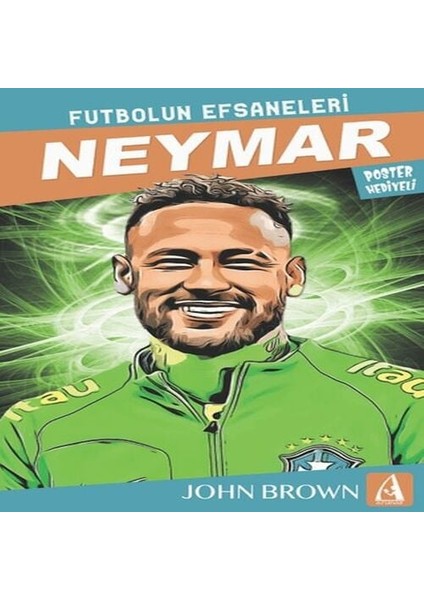 Neymar Futbolun Efsaneleri
