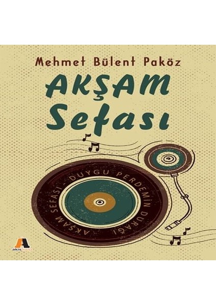 Akşam Sefası - Duygu Perdemin Durağı