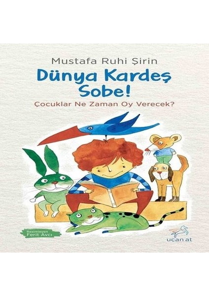 Dünya Kardeş Sobe!