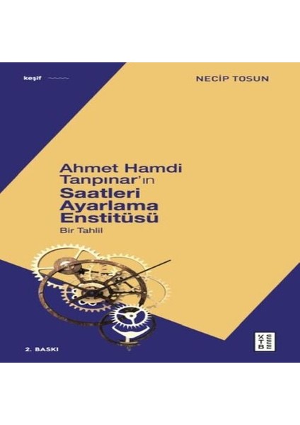 Ahmet Hamdi Tanpınar'ın Saatleri Ayarlama Enstitüsü