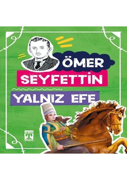 Yalnız Efe / Gençlik Lığı
