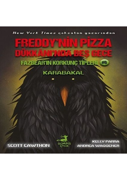 Freddy Nin Pizza Dükkânı Nda Beş Gece Fazbear In Korkunç Tipleri: Karabakal