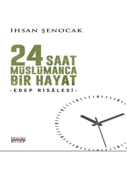 24 Saat Müslümanca Bir Hayat