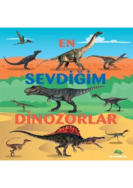 En Sevdiğim Dinozorlar