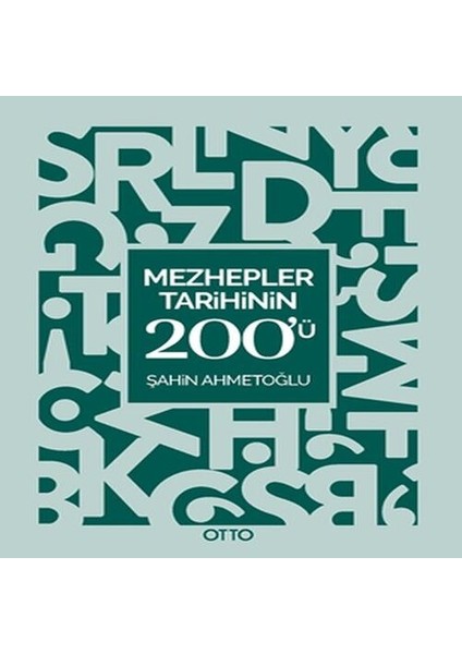 Mezhepler Tarihinin 200'Ü