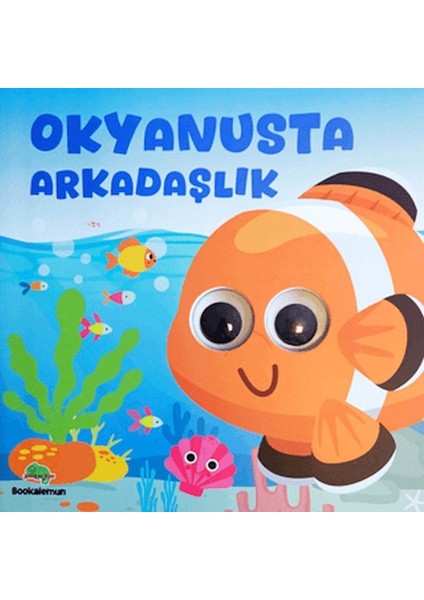 Okyanusta Arkadaşlık - Oynar Gözlü