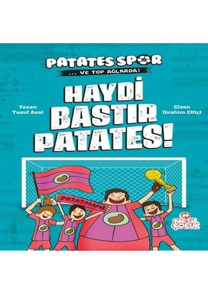 Haydi Bastır Patates! Patatesspor ve Top Ağlarda
