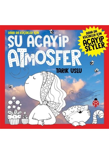 Daha Da Küçükler Için Şu Acayip Atmosfer