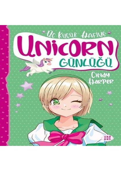 Unicorn Günlüğü 3 - Üç Küçük Hafiye