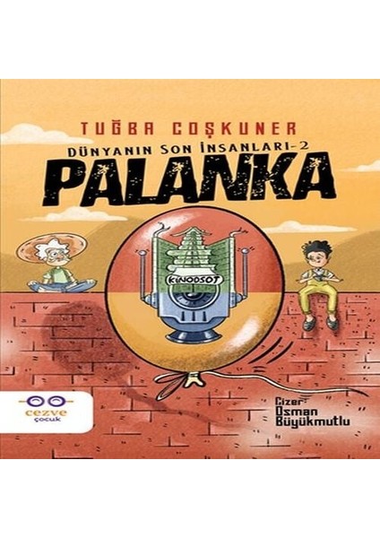 Palanka - Dünyanın Son Insanları 2