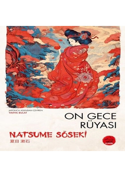 On Gece Rüyası Natsume Soseki - Japon Klasikleri