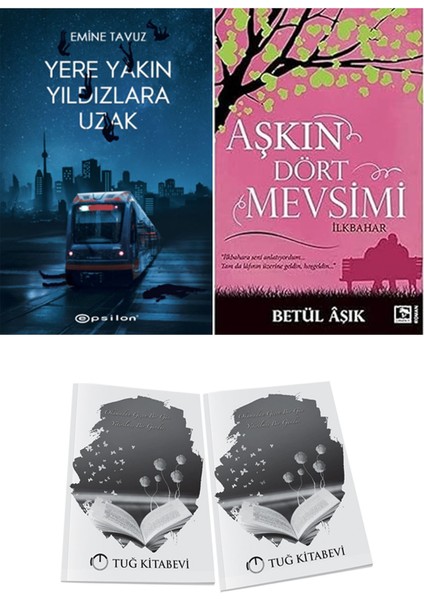 Aşkın Dört Mevsimi: Ilkbahar ve Epsilon Yayınevi Yere Yakın Yıldızlara Uzak Emine Tavuz 2li Set + Hediyeli