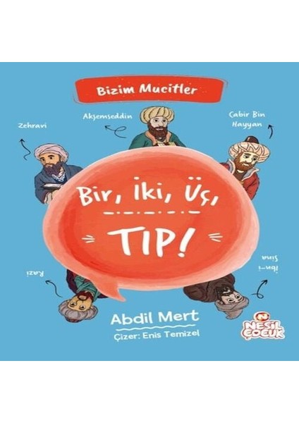 Bir, Iki, Üç, Tıp! - Bizim Mucitler