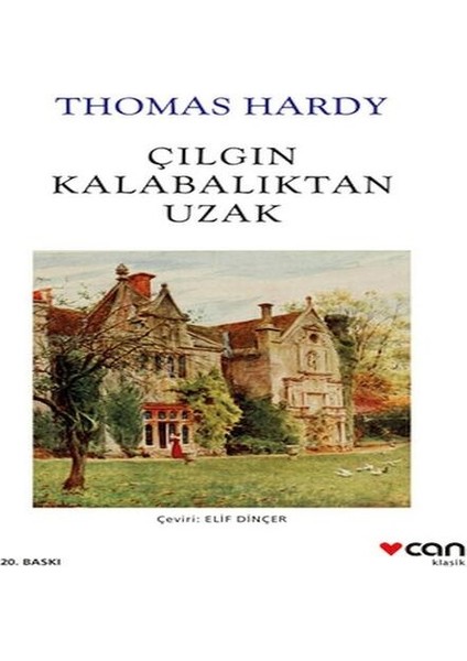 Çılgın Kalabalıktan Uzak (Beyaz Kapak)