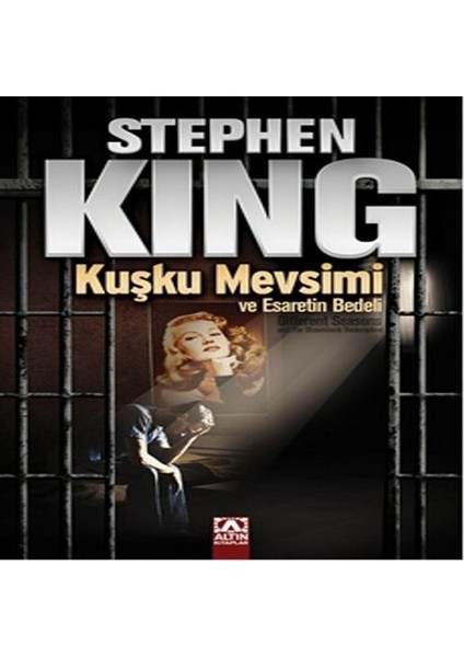 Kuşku Mevsimi ve Esaretin Bedeli