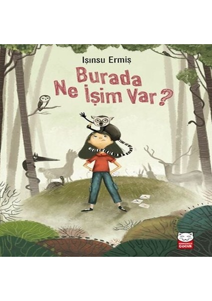Burada Ne Işim Var?
