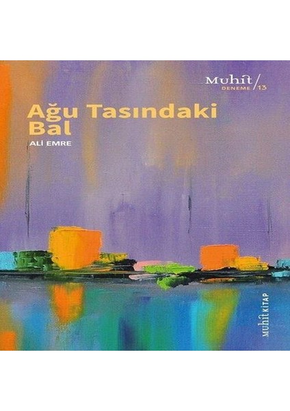 Ağu Tasındaki Bal