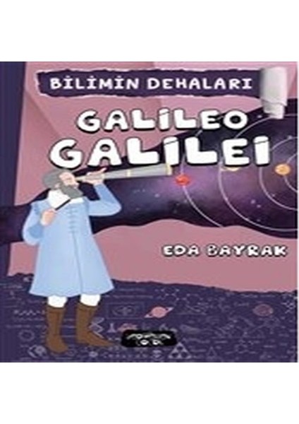 Bilimin Dehaları - Galileo Galilei
