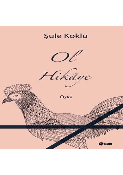 Ol Hikaye
