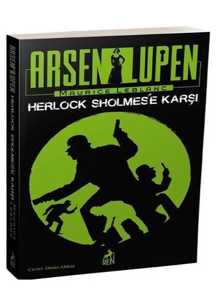 Arsen Lüpen - Herlock Sholmes E Karşı - Ciltsiz