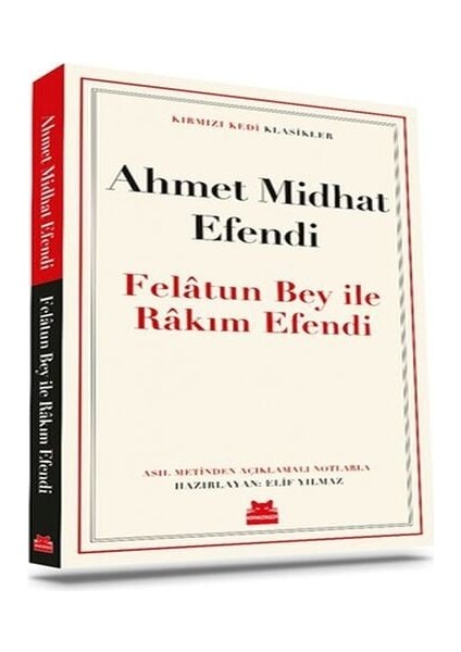 Felâtun Bey ile Râkım E